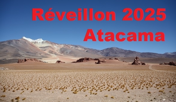 Expediçao Deserto do Atacama - Réveillon 2025 - 27 de Dezembro de 2024 a 09 de Janeiro de 2025